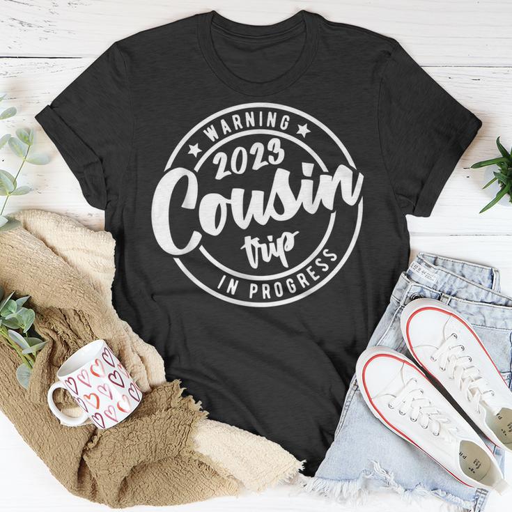 Funny Warning Cousin Reunion Trip 2023 In Progress Matching Unisex T