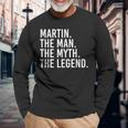 Martin Der Mann Der Mythos Die Legende Lustige Geschenkidee Langarmshirts Geschenke für alte Männer