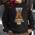 Lustiges Sweatshirt mit Bären-Motiv Bären sind süß, also bin ich ein Bär Geschenke für alte Männer