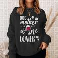 Dog Mother Wine Lover Lustiges Hunde Mum Wein Sweatshirt Geschenke für Sie