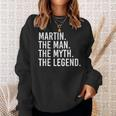 Martin Der Mann Der Mythos Die Legende Lustige Geschenkidee Sweatshirt Geschenke für Sie