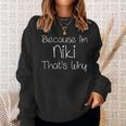 Niki Lustiges Personalisiertes Geburtstag Sweatshirt für Frauen Geschenke für Sie