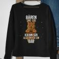 Lustiges Sweatshirt mit Bären-Motiv Bären sind süß, also bin ich ein Bär Geschenke für alte Frauen