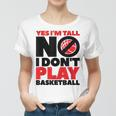 Lustiges Frauen Tshirt Ja, ich bin groß - Nein, Basketball ist nicht mein Sport