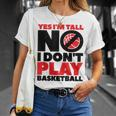 Lustiges T-Shirt Ja, ich bin groß - Nein, Basketball ist nicht mein Sport Geschenke für Sie