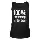 100% Schwimmen Lustiges Unisex TankTop für Surfer & Schwimmer