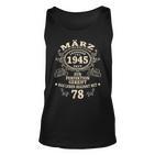 78 Geburtstag Geschenk Mann Mythos Legende März 1945 Tank Top