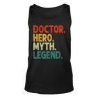 Doktor Hero Myth Legend Retro Vintage Doktor Tank Top