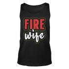 Feuerwehrfrau Ehefrau Damen Unisex TankTop, Schwarz mit Aufschrift