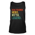 Hundetrainer Hero Myth Legend Vintage Behaviorist Tank Top