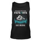 Ich Habe Zwei Titel Papa und Opa Unisex TankTop, Lustiges Design für Großväter