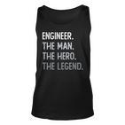 Ingenieur Tribut Unisex TankTop Der Mann, Der Held, Die Legende Schwarzes Statement-Unisex TankTop