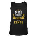 Lokführer Rentner Unisex TankTop - Eisenbahn Legende in Rente