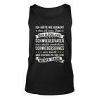 Lustiges Schwiegervater Geschenk Schwiegersohn Spruch Tank Top