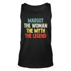 Margot The Woman The Myth The Legend Geschenk Für Margot Tank Top