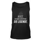 Mike Name Lustiger Spruch Vorname Geschenk Tank Top