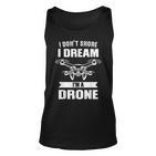 Nicht Schnarchen Ich Träume Ich Bin Ein Drone Drone Pilot Tank Top