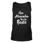 Opa Alexander Ist Der Beste Geschenk Tank Top