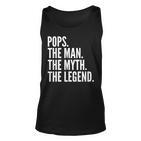 Pops The Man Der Mythos Die Legende Dad Tank Top