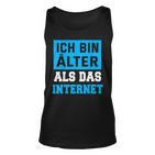 Backprint Ich Bin Älter Als Das Internet Tank Top