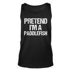 Vorgeben Ich Bin Ein Paddelfisch Lustig Faul Halloween-Kost Tank Top