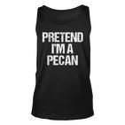 Vorgeben Ich Bin Eine Pecan Lustig Faul Halloween-Kostüm Tank Top