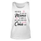 Omi Besser als Mama Unisex TankTop, Lustiges Oma Großmutter Tee