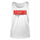 Raising Legends Slogan Unisex TankTop, Weiß mit Rotem Text