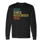 74 Geburtstag 74 Jahre Alte Ziege Seit November 1948 Langarmshirts