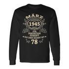 78 Geburtstag Geschenk Mann Mythos Legende März 1945 Langarmshirts