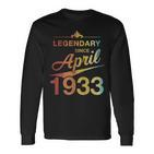 90 Geburtstag 90 Jahre Alt Legendär Seit April 1933 Langarmshirts