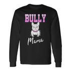 Bully Mama Französische Bulldogge Stolz Frenchie Langarmshirts