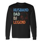 Discjockey Dads Ehemann Dad Dj Legend Dj Dads Dj Legend Dad Langarmshirts