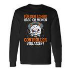 Gamer Zocker Controller Lustiges Gaming Zocken Games Spruch Langarmshirts