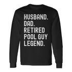 Herren Ehemann Vater Pool Guy Legend Im Ruhestand Langarmshirts