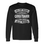 Herren Gerüstbauer Legende Handwerker Lustiges Gerüstbau Langarmshirts