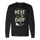 Ich Bin Eine Hexe Ich Darf Das I Halloween Kostüm Witch Langarmshirts