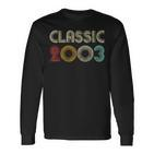 Klassisch 2003 Vintage 20 Geburtstag Geschenk Classic Langarmshirts