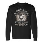 Lustig In Hundebier Das Ich Nur Getrunken Habe Langarmshirts