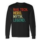 Nail Tech Hero Myth Legend Vintage Maniküreist Langarmshirts