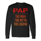 Pap The Man Der Mythos Die Legende Grandpa Men Langarmshirts