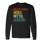 Receptionist Hero Myth Legend Vintage Rezeptionist Langarmshirts