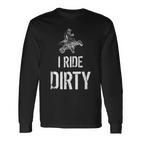 I Ride Dirty Lustiges Atv Quad Biker Offroad Und 4X4 Langarmshirts