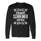 Schreiner Legende Witziger Vintage Spruch Langarmshirts