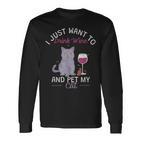 Trinke Wein Und Streichle Meine Katze Langarmshirts