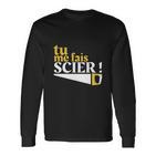 Menuisier Humour Cadeau Long Sleeve T-Shirt