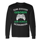 Zum Zocken Geboren Zur Schule Gezwungen Konsole Gaming V2 Langarmshirts