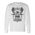 Legende Geburtstag 1981 Langarm-Langarmshirts, 39 Jahre Jubiläum