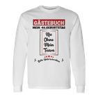 Nie Ohne Mein Team Gästebuch 40 Geburtstag Frauen Männer Langarmshirts