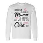 Omi Besser als Mama Langarmshirts, Lustiges Oma Großmutter Tee